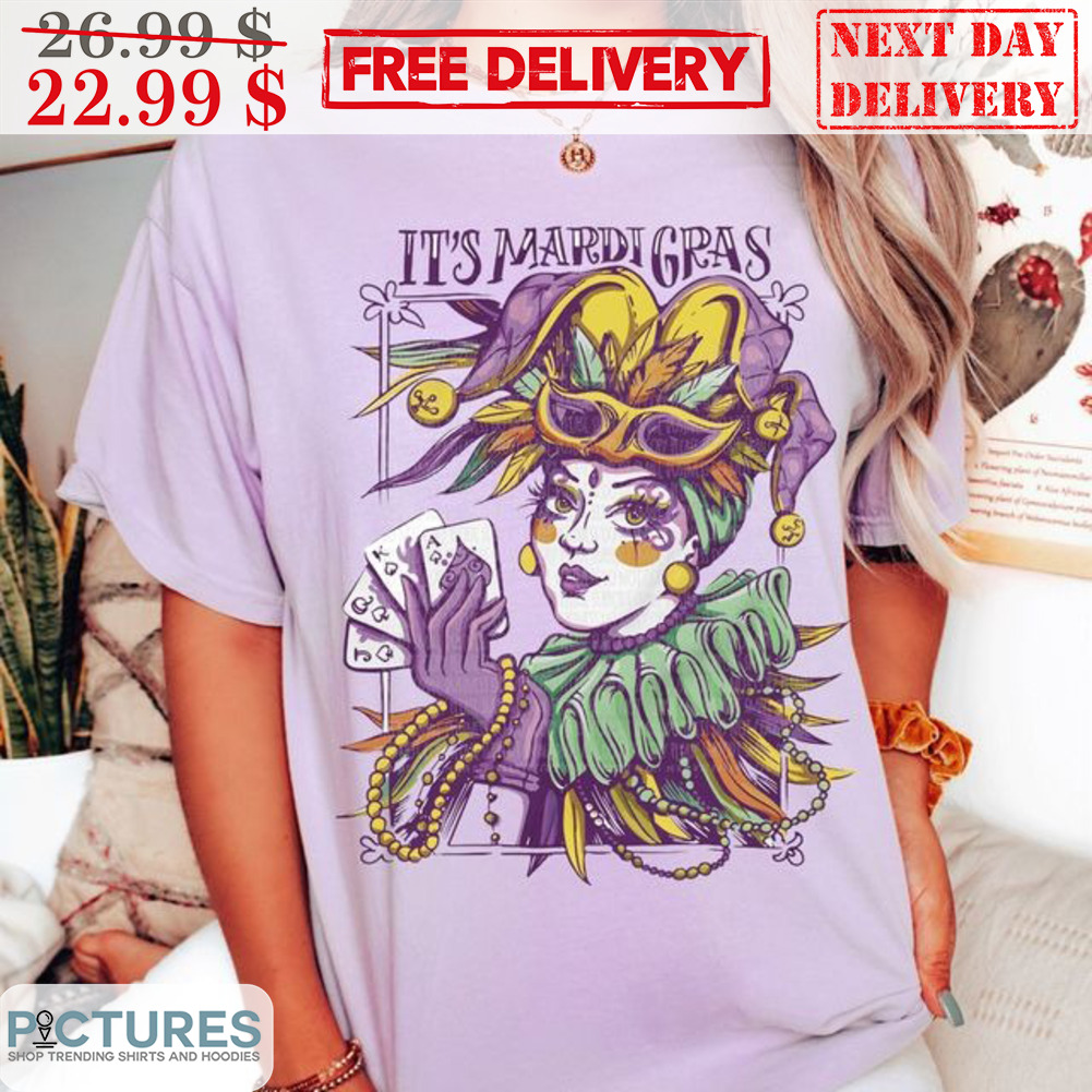 It's Mardi Gras Girl Shirt