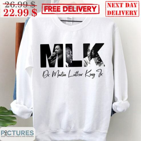 MLK Dr Martin Luther King JR Shirt