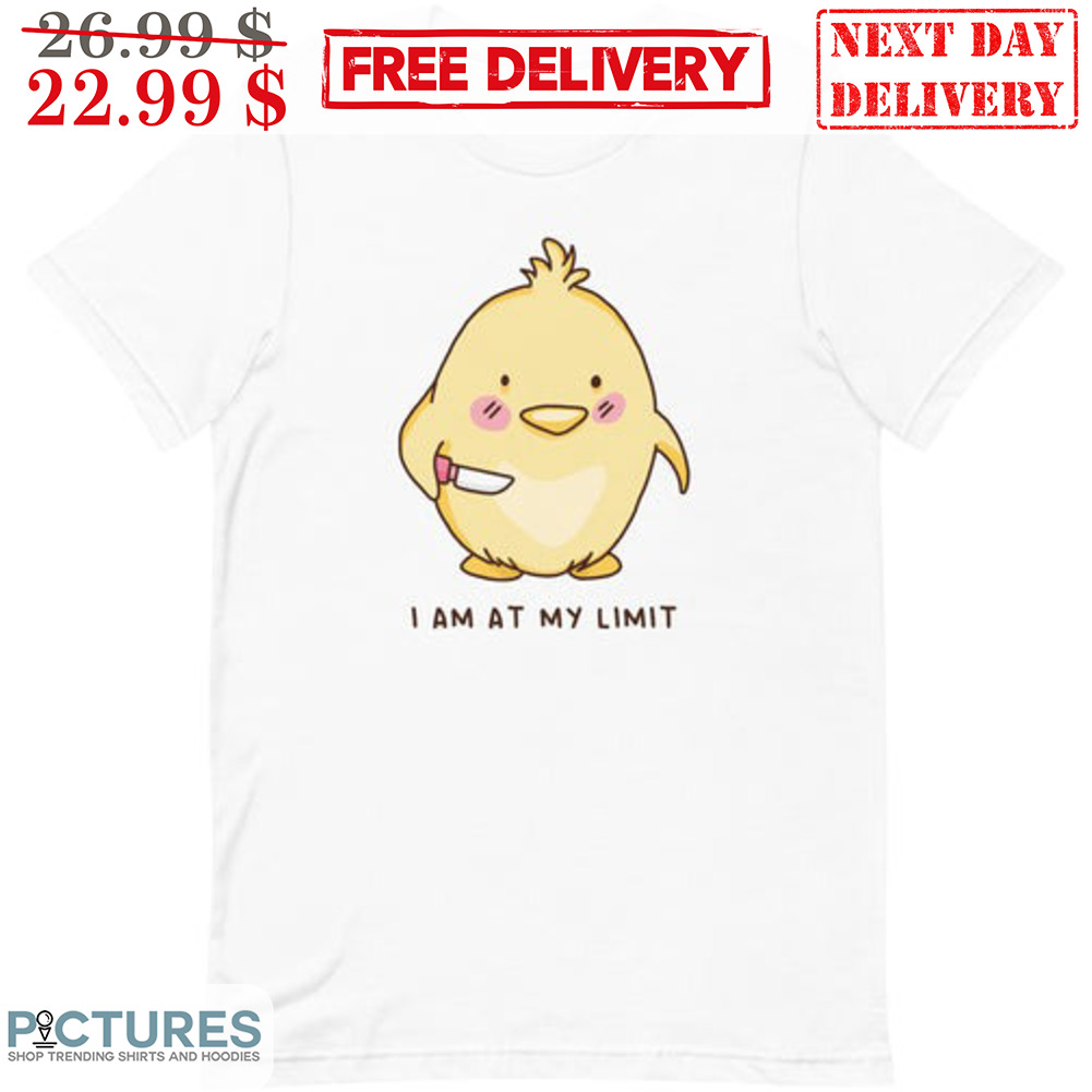 Duck I Am At My Limit Shirt