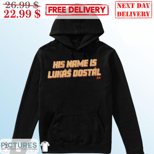 His Name Is Lukas Dostal Shirt