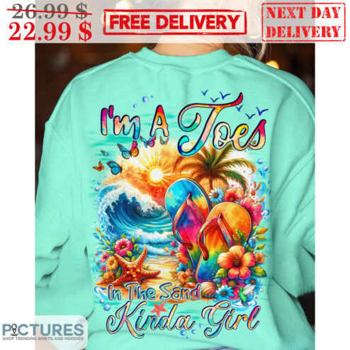 I'm A Toes In The Sand Kinda Girl Beach Sunset Shirt