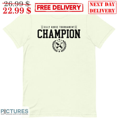 Silly Goose Tournament Champion Shirt