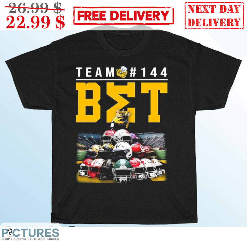 Team 144 Bet Michigan Wolverines Team Shirt