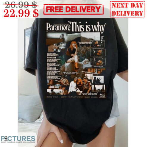 Paramore This Is Why A New Album Shirt