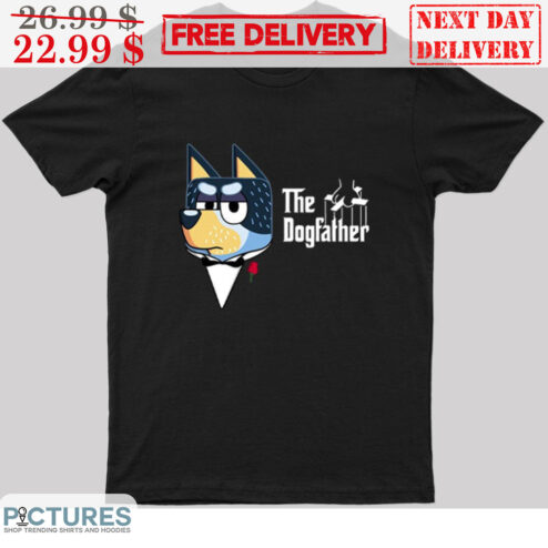 Bluey The Dogfather Shirt
