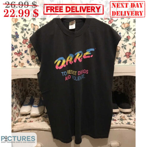 Dare To Resist Drugs And Violence Shirt