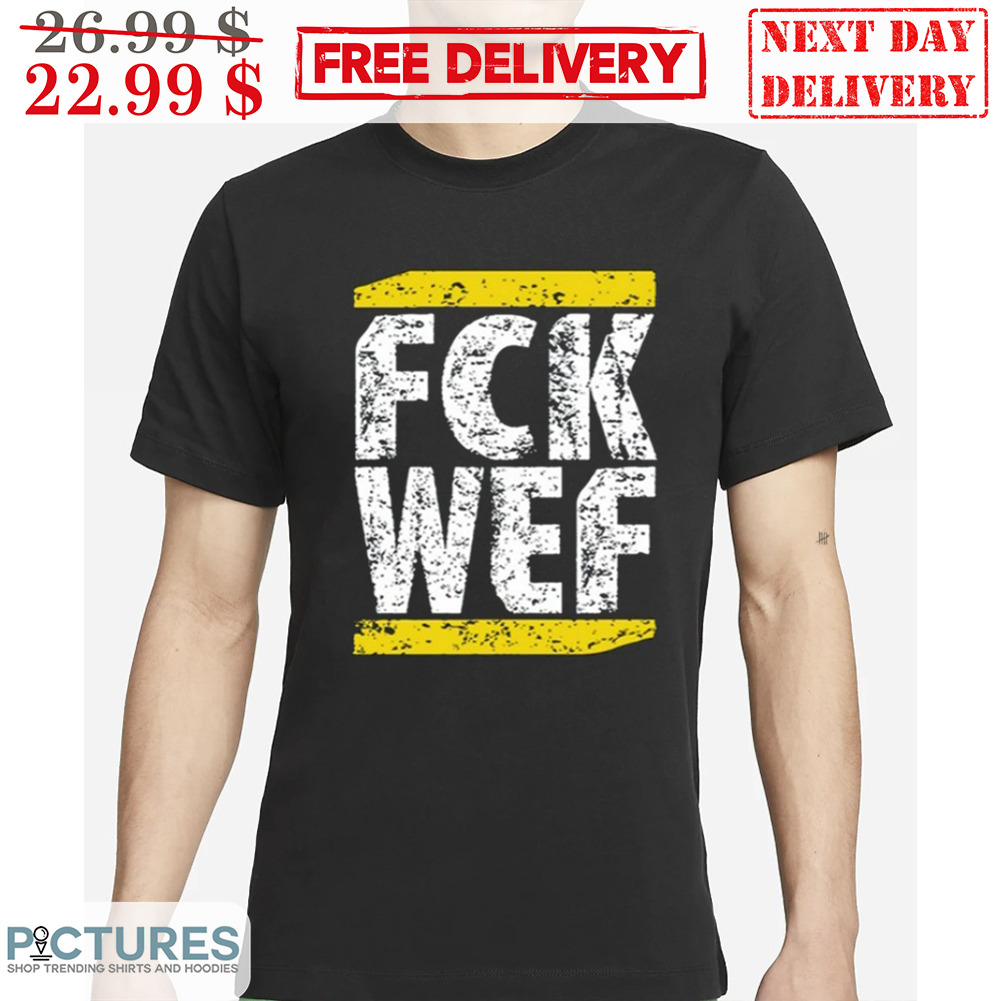 FCK Wef Vintage Shirt