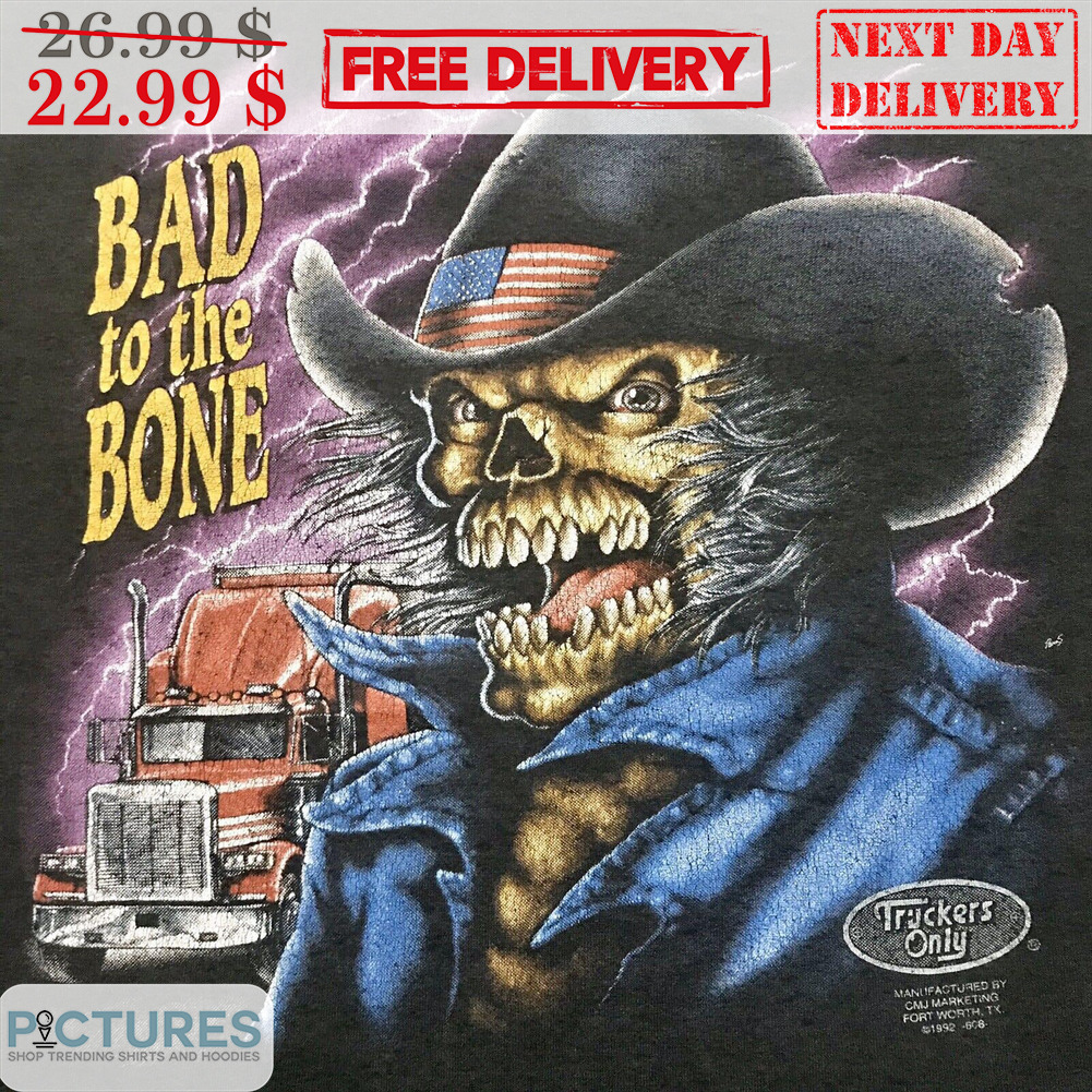 Skull Cowboy Bad To The Bone Truck Shirt