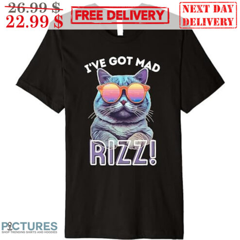 Cat Glasses I've Got Mad Rizz Shirt