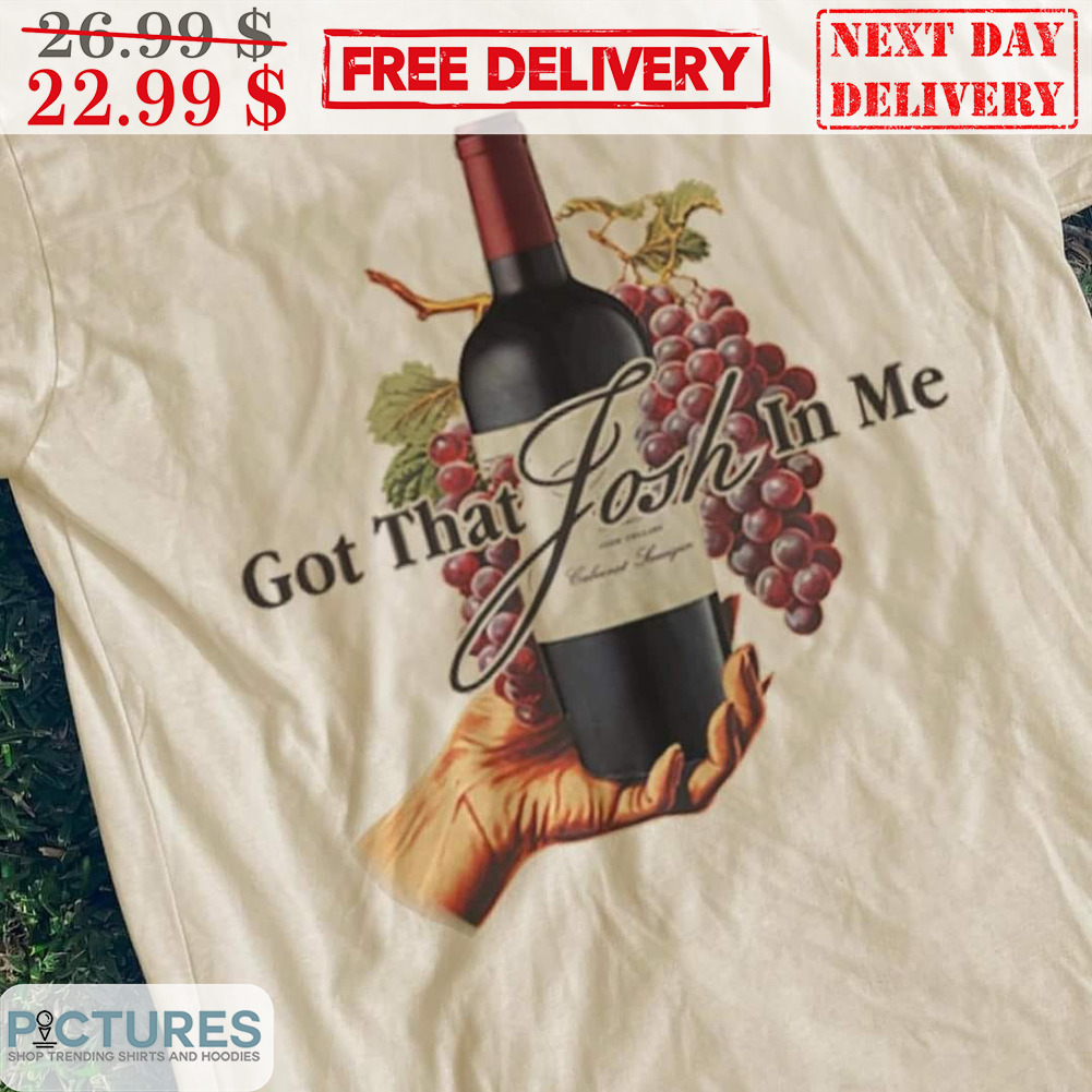 Got That Fosh In Me Wine Shirt