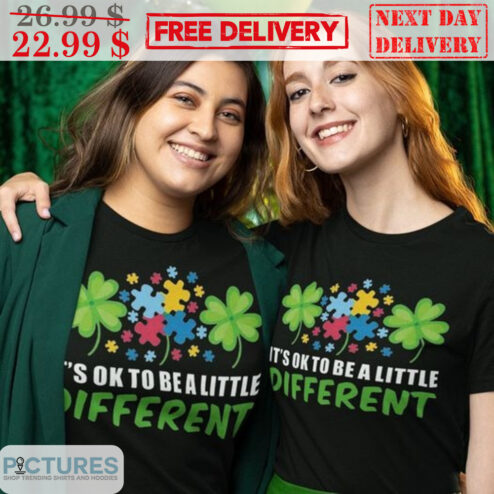 Autism Irish It's Ok To Be A Little Different Shirt