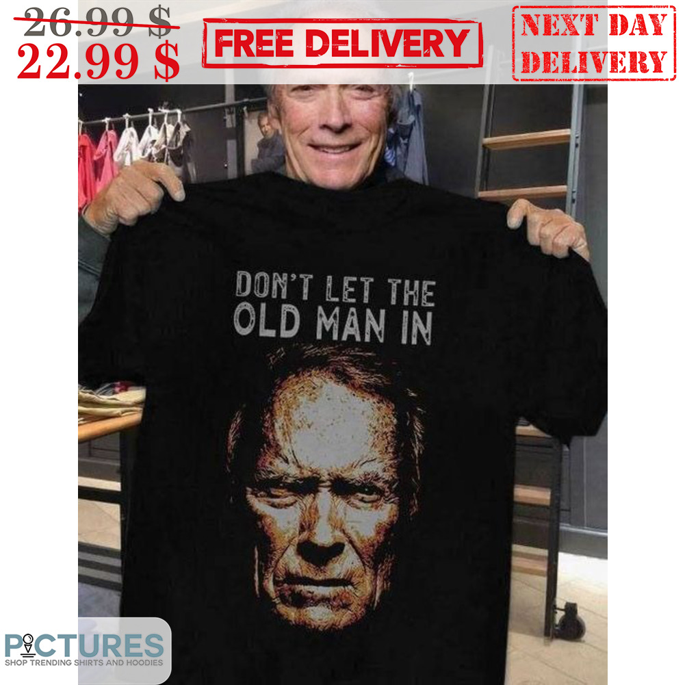 FREE shipping Clint Eastwood Don't Let The Old Man In Vintage