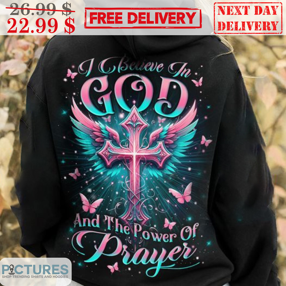 Cross Wings Butterflies I Believe In God And The Power Of Prayer Shirt