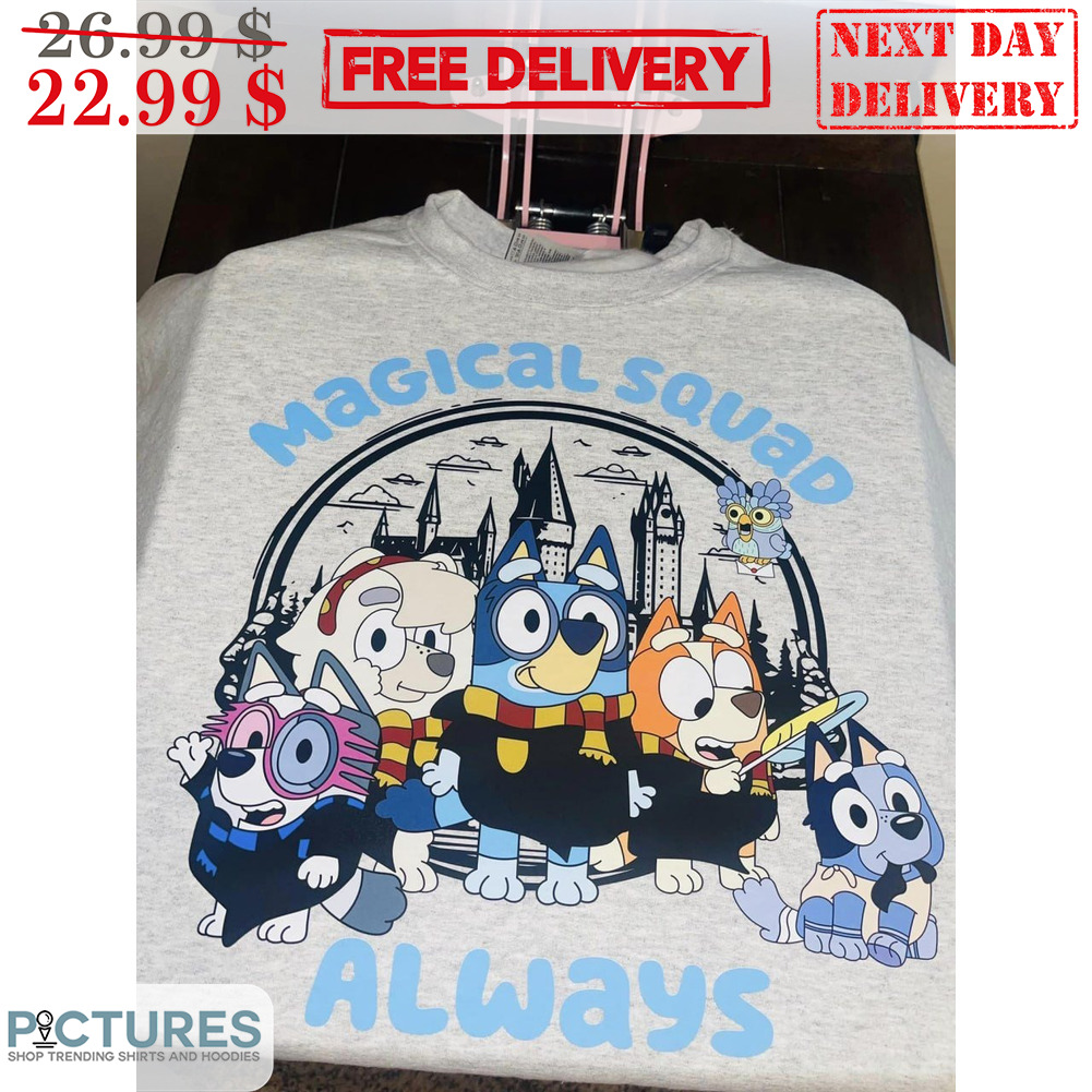 Bluey Harry Poster Magical Squad Always Shirt