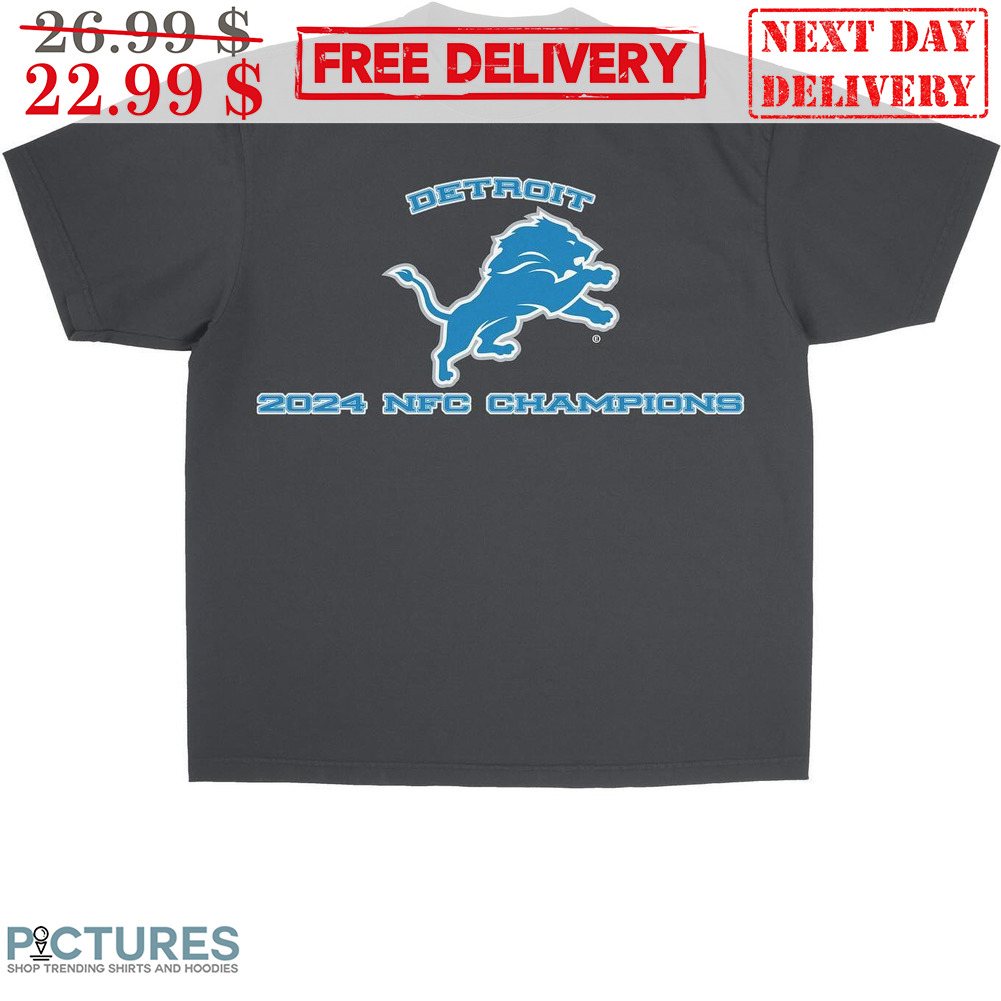 Detroit Lions 2024 NFC Chapions Super Bowl Shirt