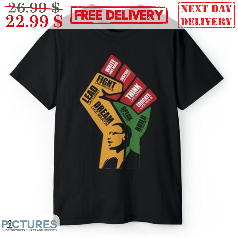 Black Fist Lead Dream Fight Speak Build Shirt