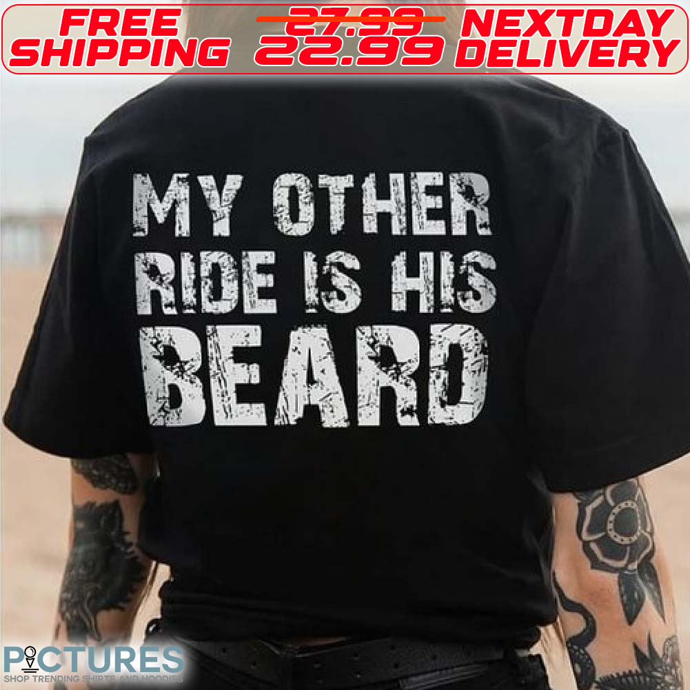 My Other Ride Is His Beard Vintage Shirt