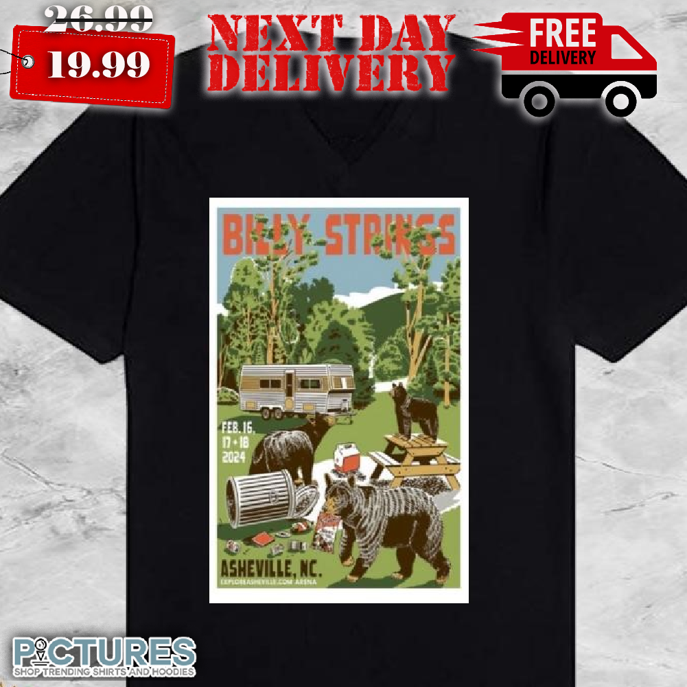 Billy Strings Feb 18 2024 At Explore Asheville Arena In Ashevilles Shirt