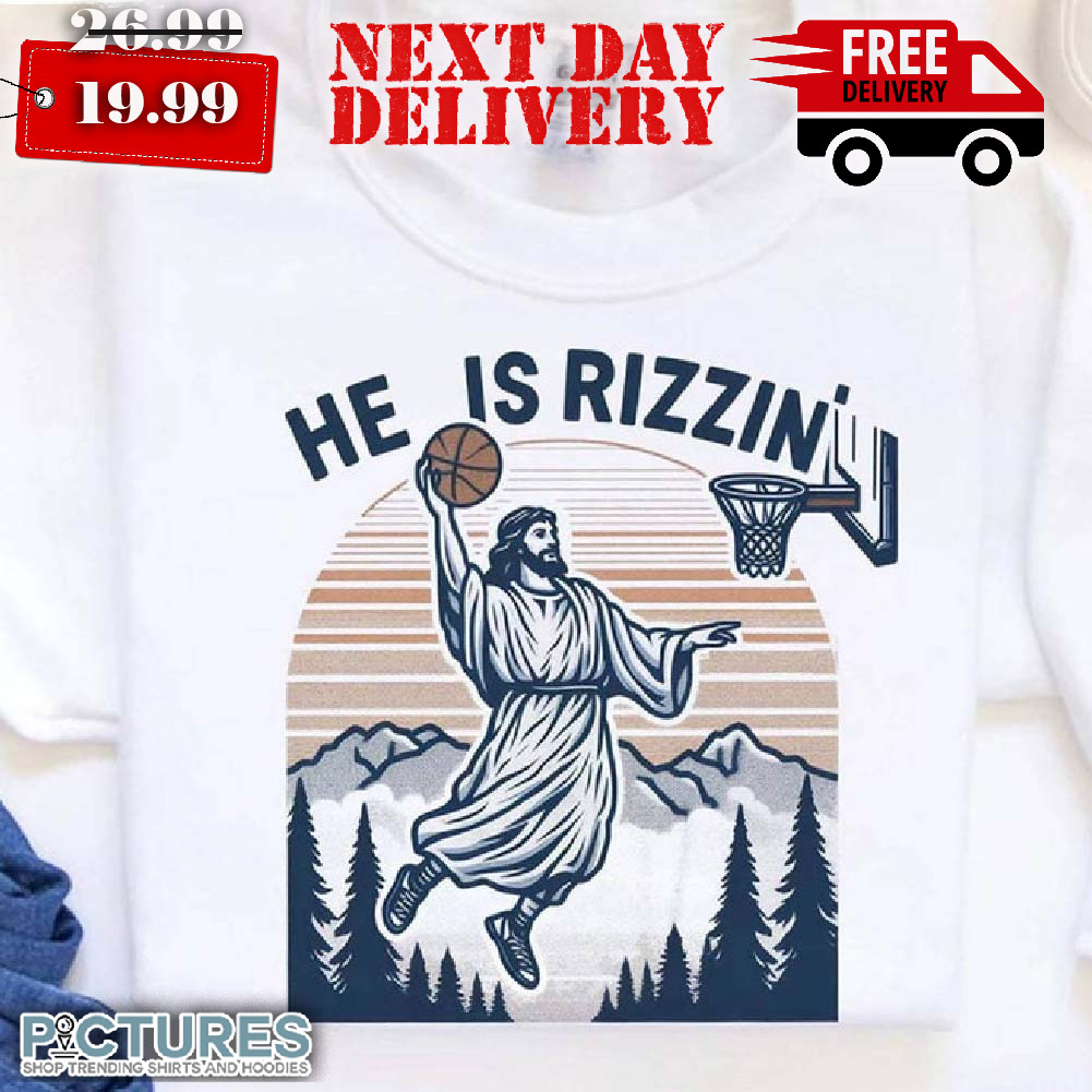 He Is Rizzin Jesus Play Baseketball Easter Shirt