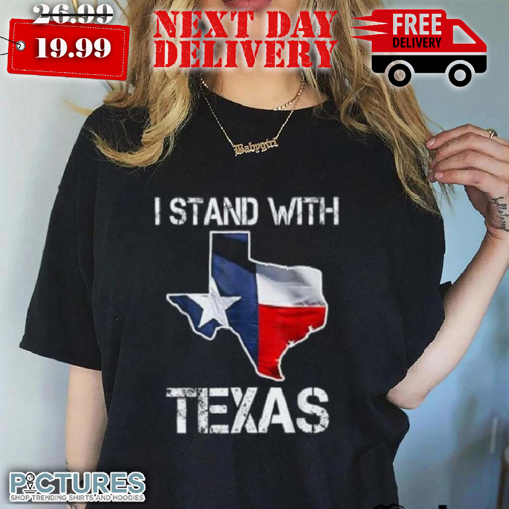 I Stand With Texas Scotus Shirt