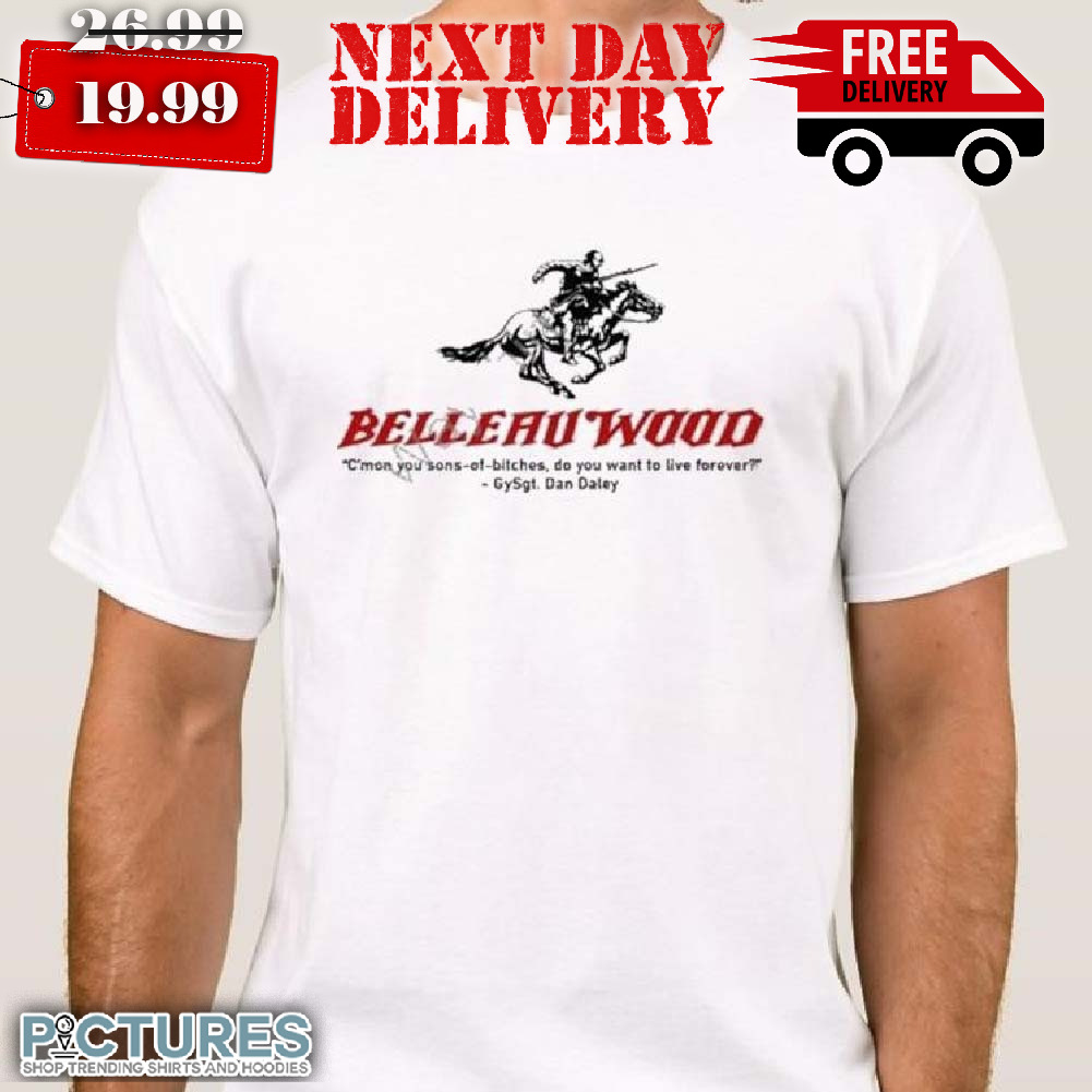 Belleauwood Winchester C'mon You Sons Of Bitches Do You Want To Live Forever Shirt