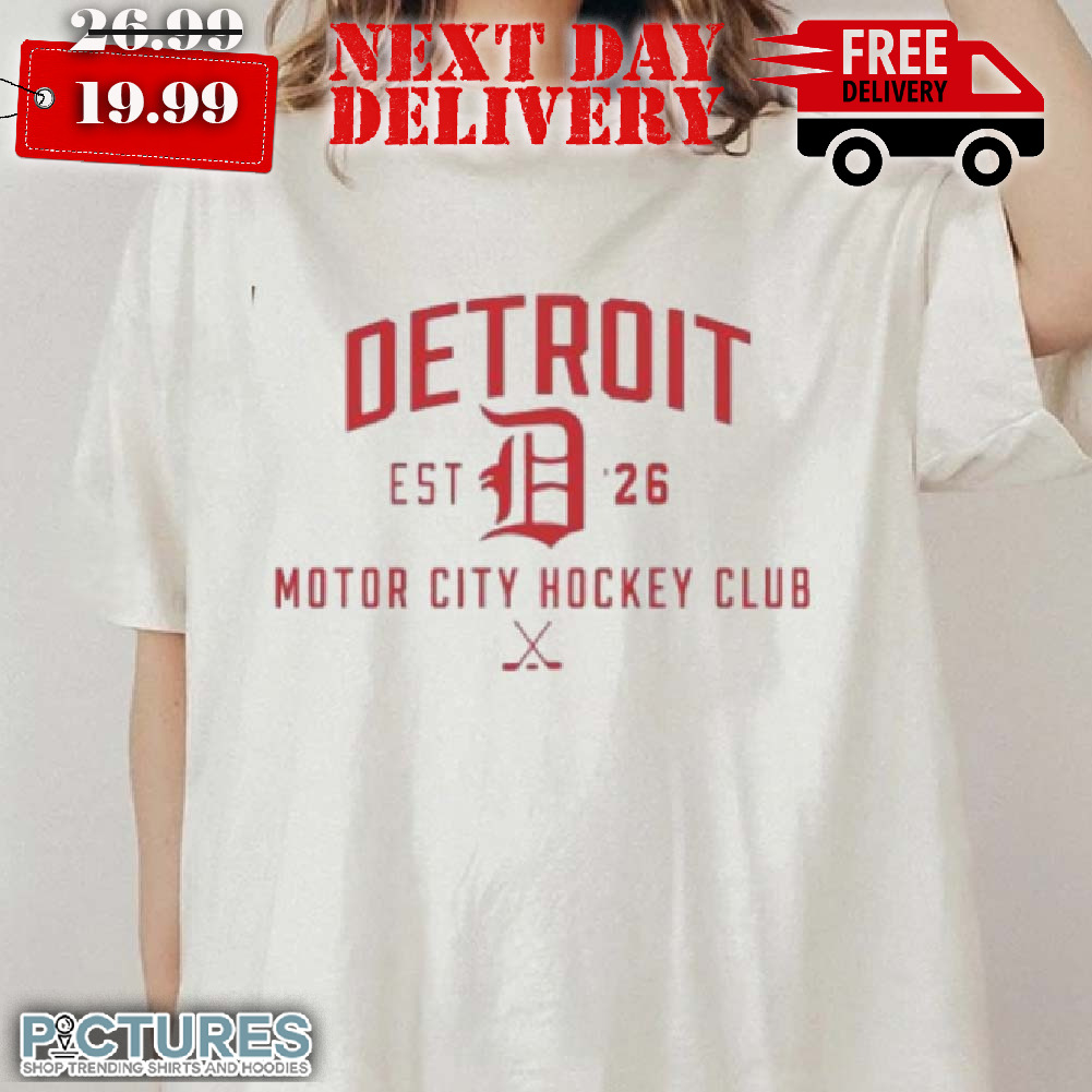 Detroit Motor City Hockey club est'26 shirt