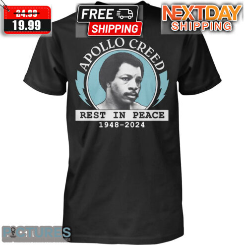 Apollo Creed There Is No Tomorrow Rest In Peace 1948-2024 Shirt