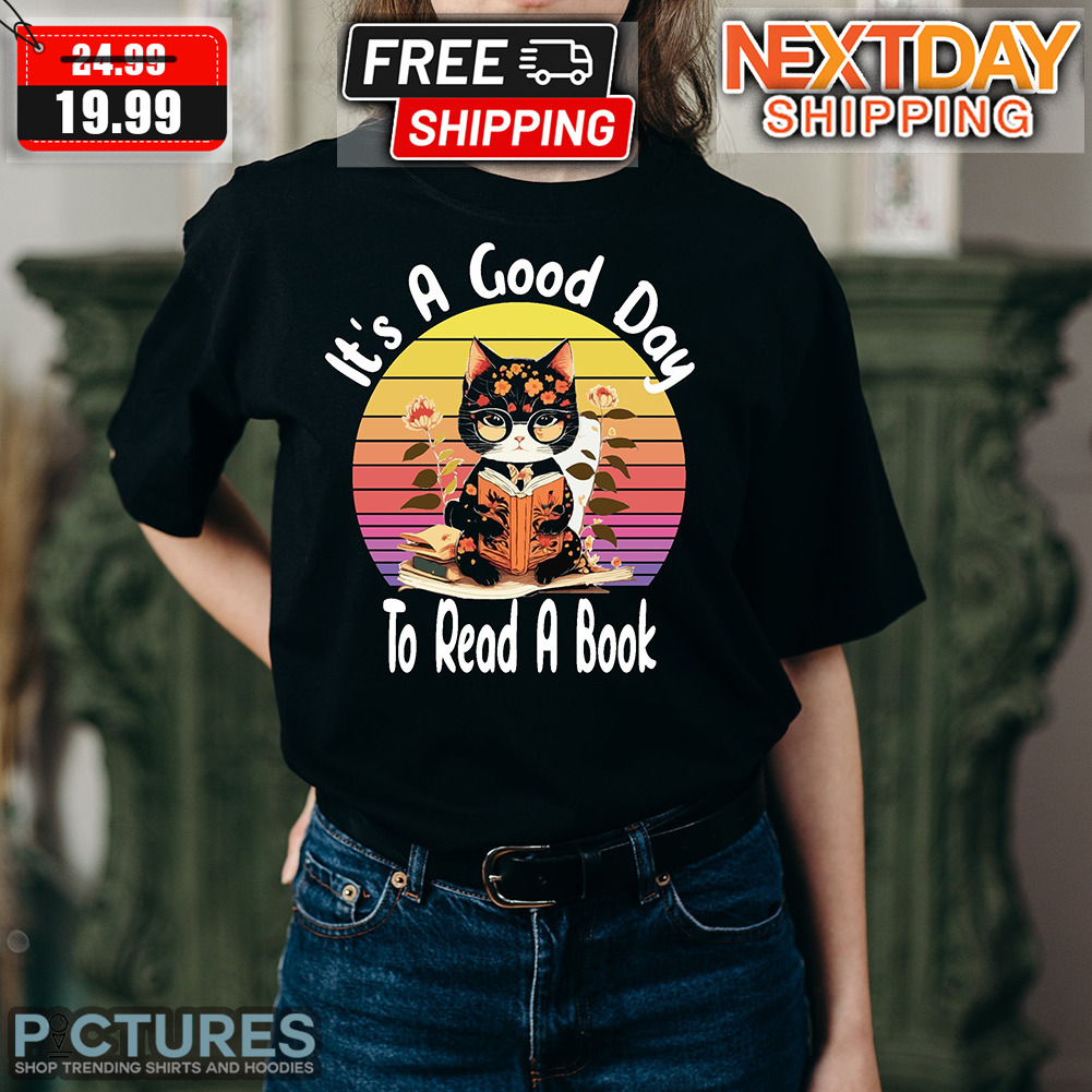 Black Cat It's A Good Day To Read A Book Shirt