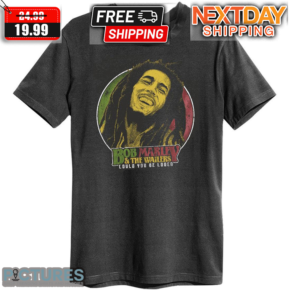 Bob Marley And The Wailers Could You Be Loved Shirt
