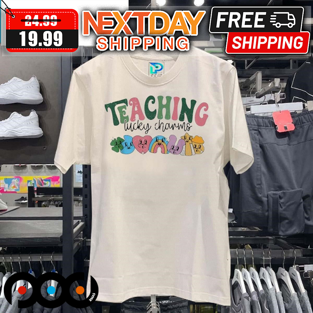 Teaching Lucky Charms Teacher St Patrick Day Shirt