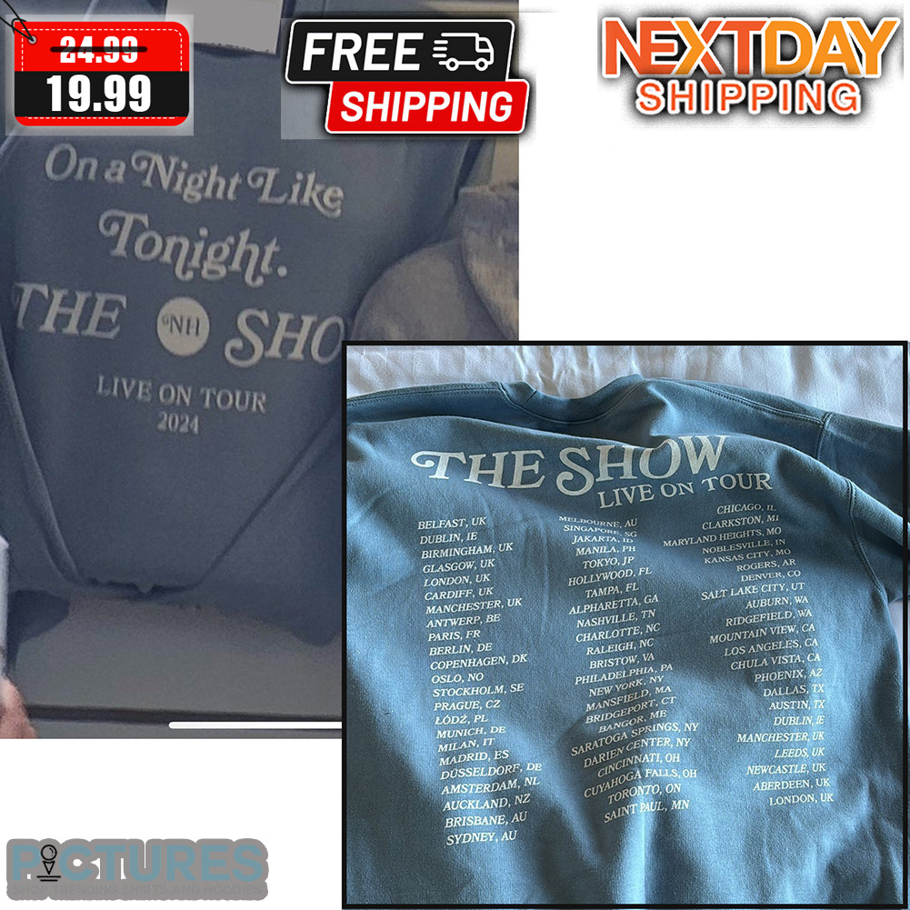 Niall Horan On A Night Like Tonight The Show Live On Tour 2024 Shirt