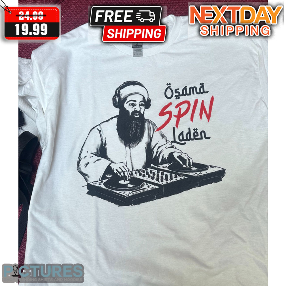 Osama Spin Laden DJ Muslim Shirt
