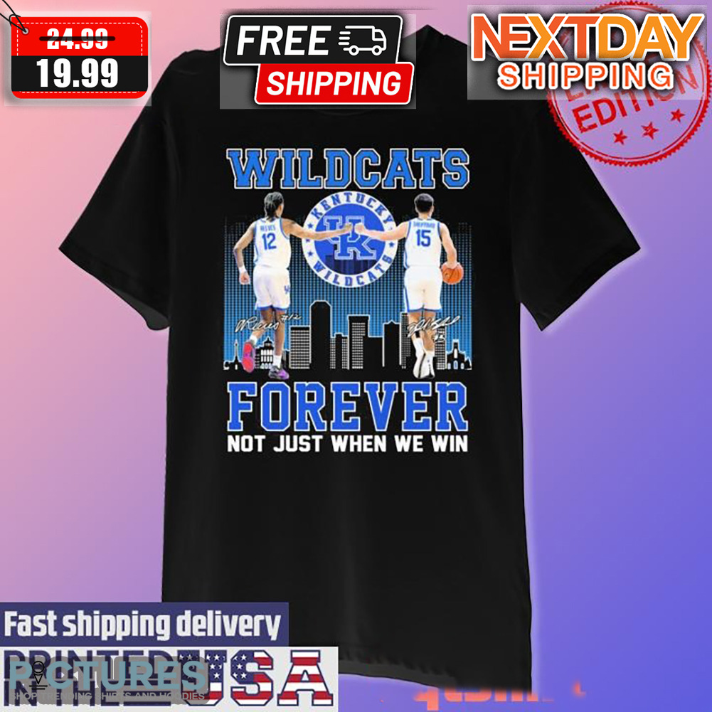 Antonio Reeves and Reed Sheppard Kentucky Wildcats Forever Not Just When We Win Shirt