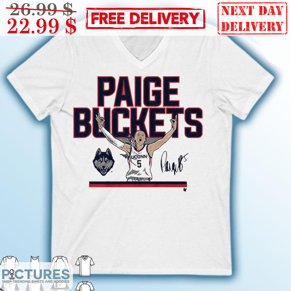 Paige Buckets Husky UConn Signature Shirt