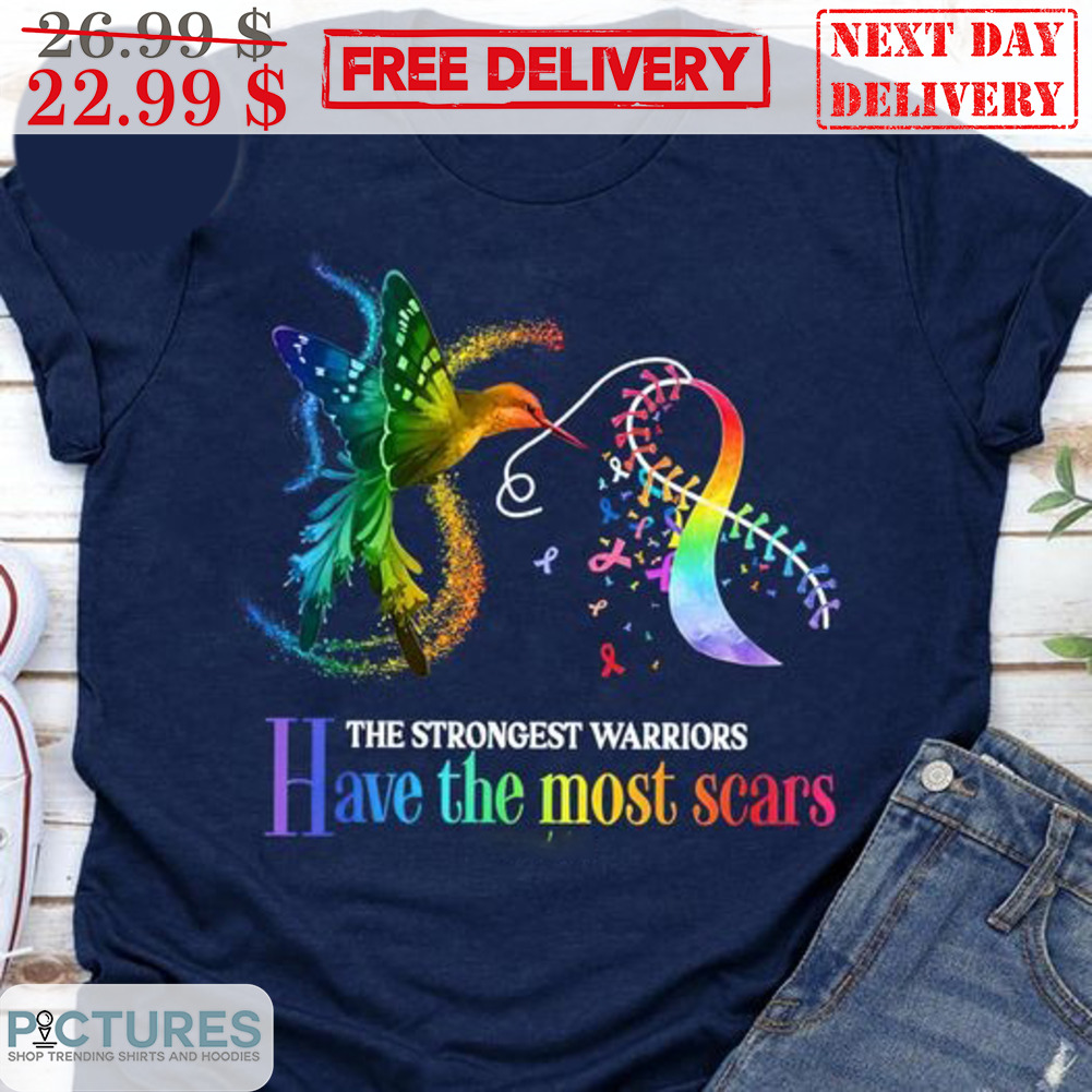 Hummingbird The Strongest Warriors Have The Most Scars Shirt