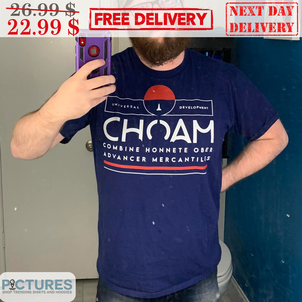 Choam Combine Honnete Ober Advancer Mercantiles Shirt