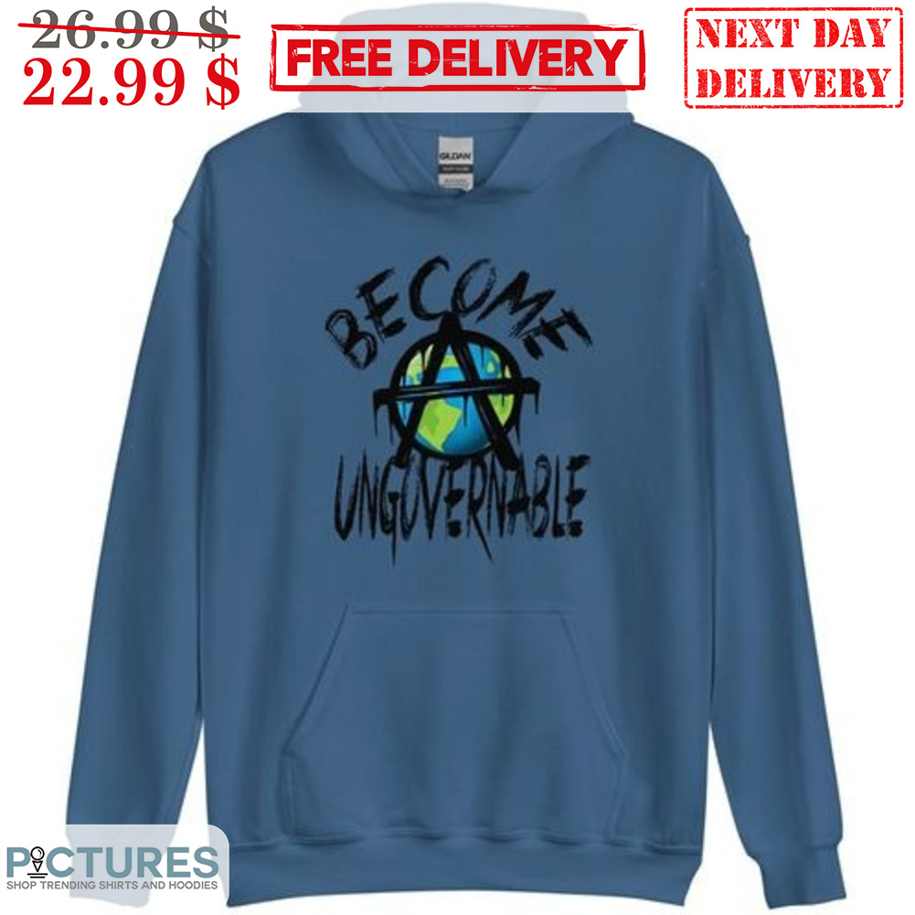 Earth Become Ungovernable Shirt