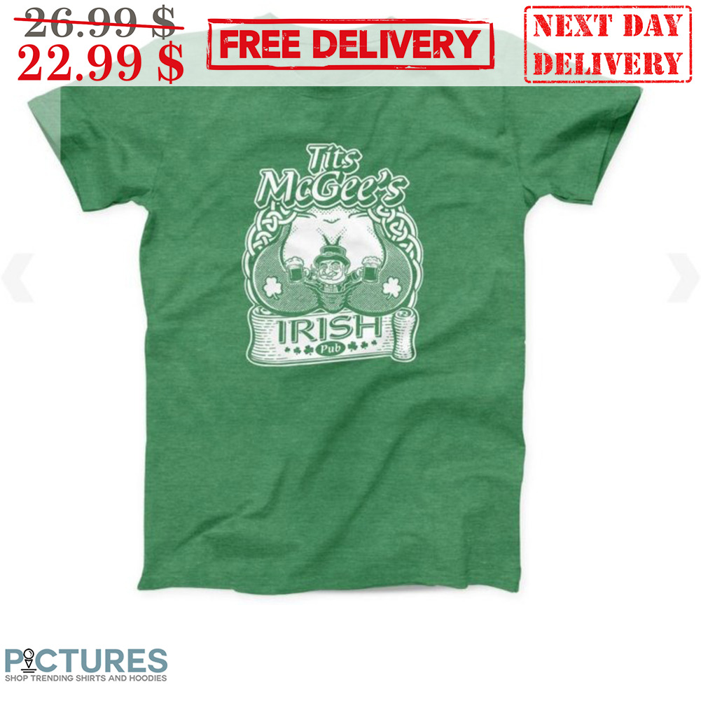 Tits Mcgee's Irish Pub Shirt