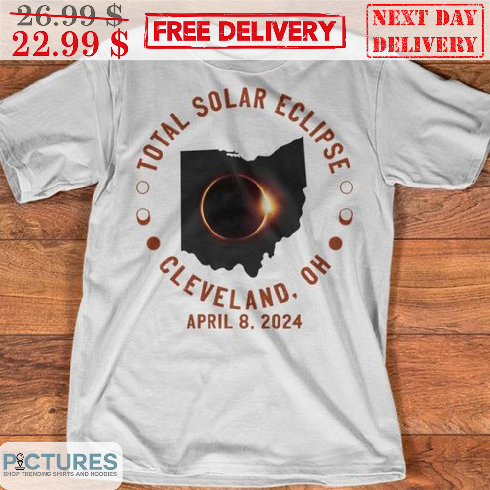Total Solar Eclipse Cleveland Oh Shirt