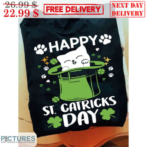 Happy St Catricks Day St Patrick's Day Shirt