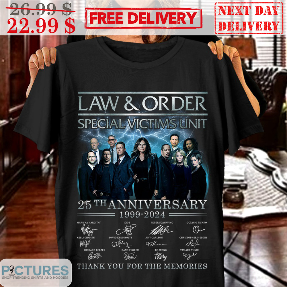 Law And Order Special Victimes Unit 25th Anniversary 1999 2024 Signature Thank You For The Memories Shirt
