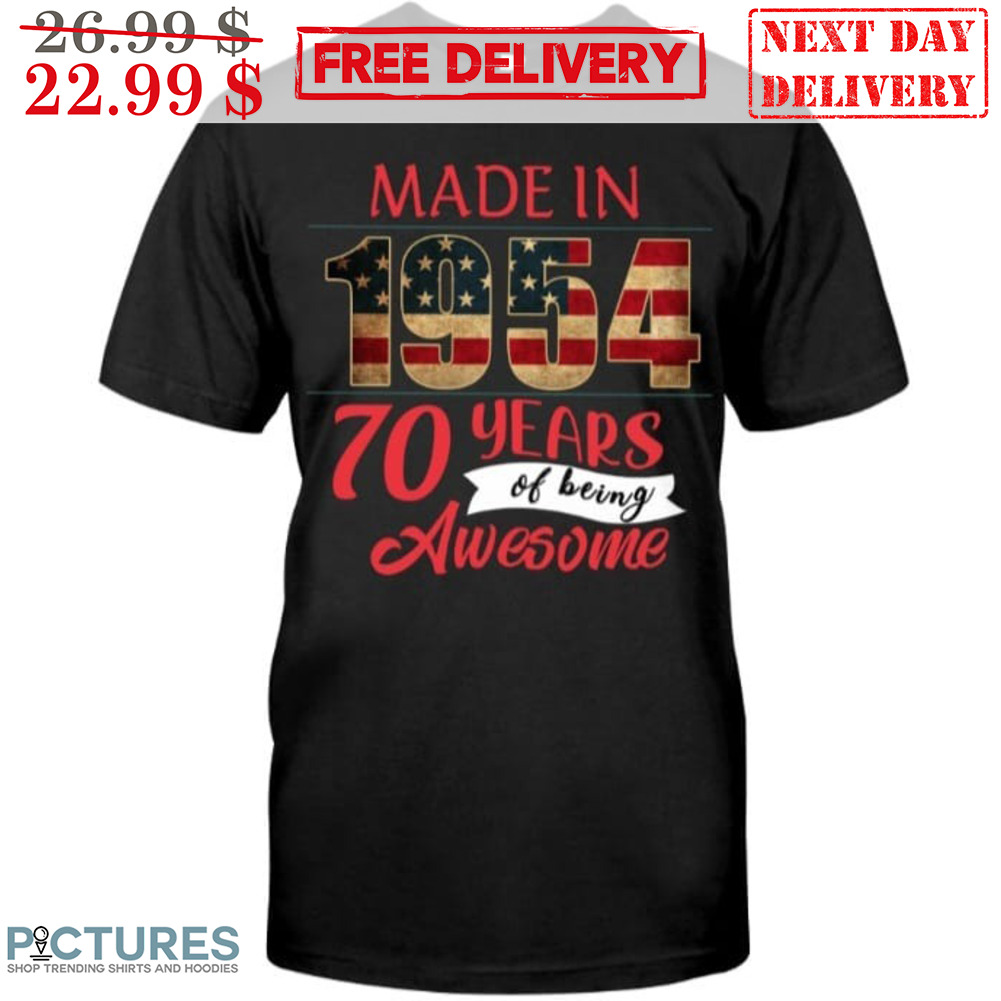 Made In 1954 70 Years Of Being Awesome Shirt