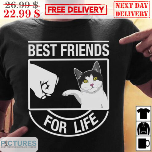 Cat Fist Bump Best Friends For Life Shirt