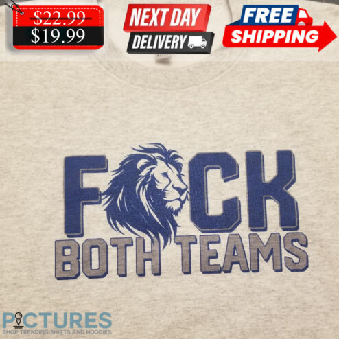 Buffalo Bills Fuck Both Teams Shirt
