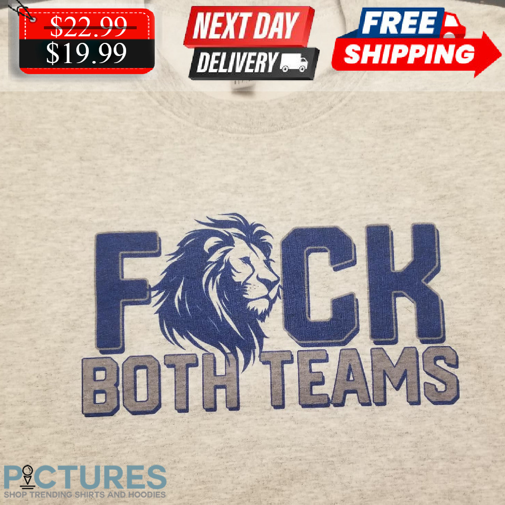 Buffalo Bills Fuck Both Teams Shirt
