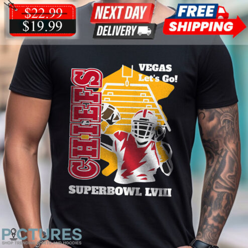 Chiefs Superbowl LVIII 2024 Vegas Let’s Go Shirt