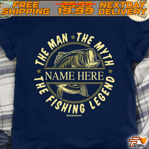 Custom Name The Man The Myth The Fishing Legend Shirt