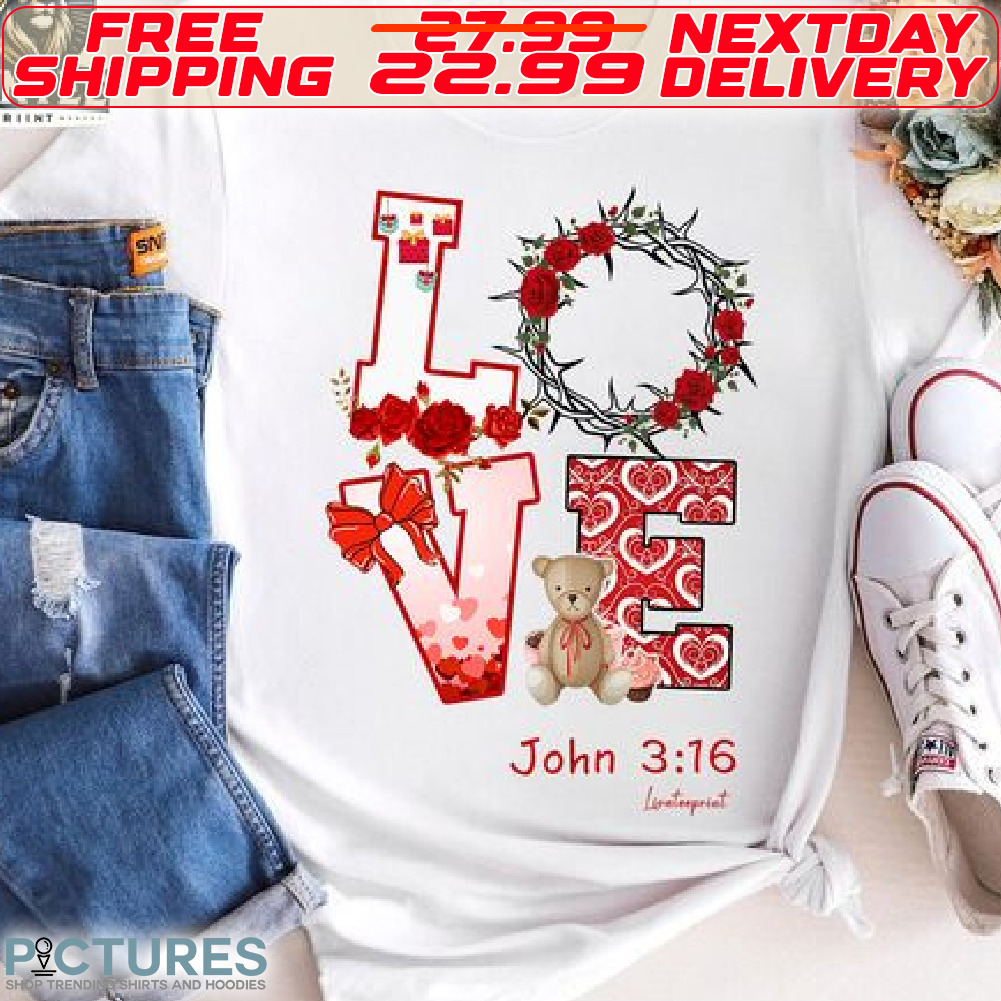 Bear Doll Heart Rose Love John 316 Valentine Shirt