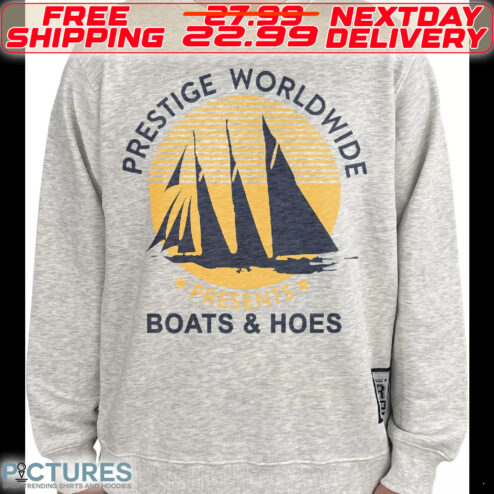 Prestige Worldwide Presents Boats And Hoes Shirt