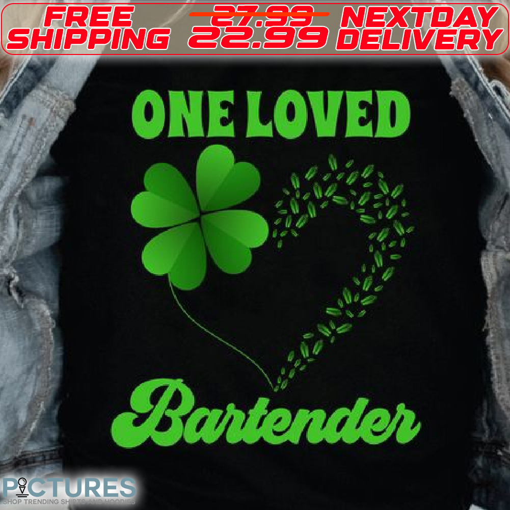 Heart Four Leaf One Loved Bartender Patrick Day Shirt